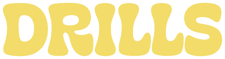 Drills